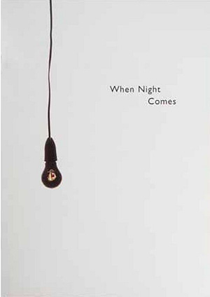 When night comes